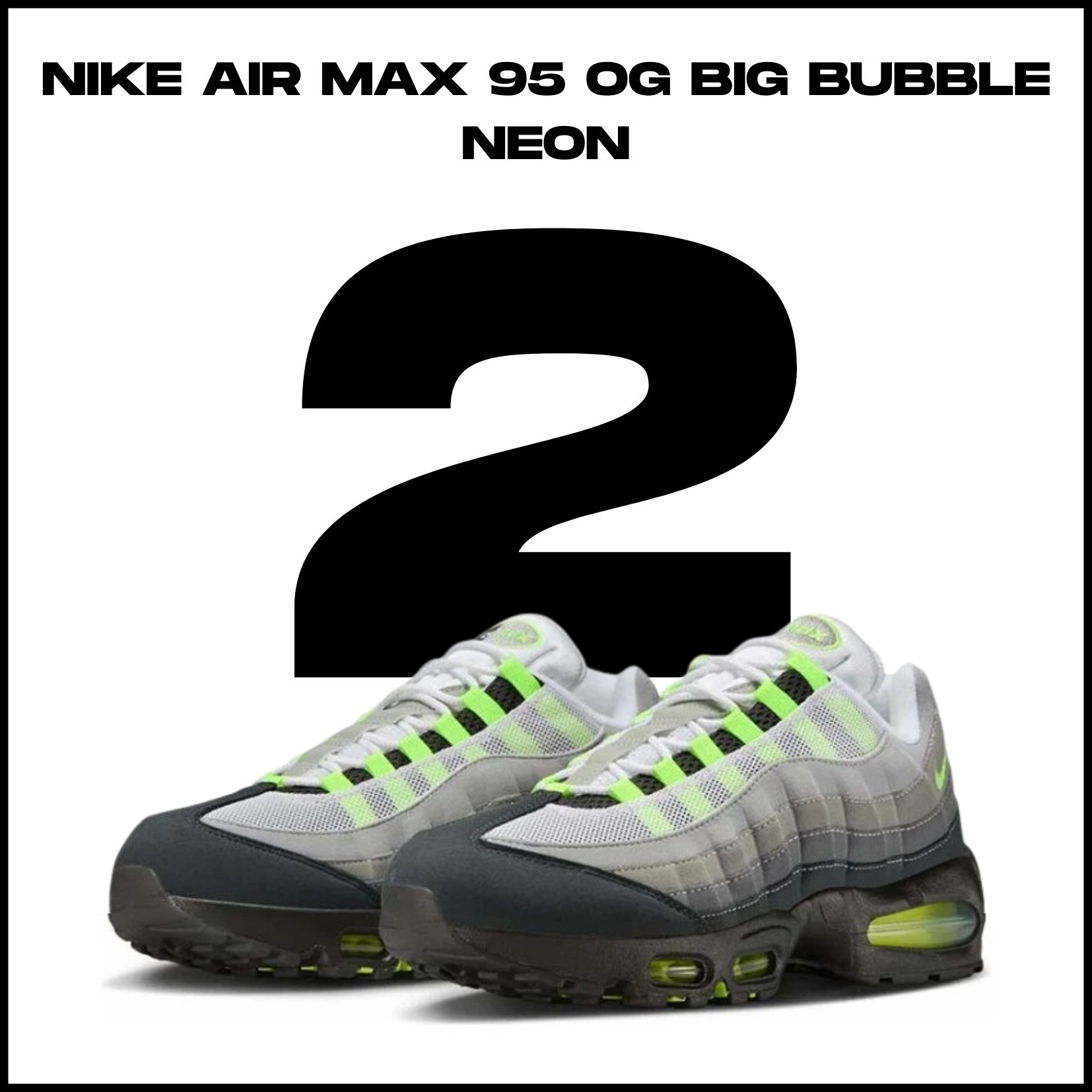 2. místo - Nike Air Max 95 OG Big Bubble